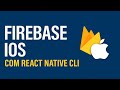 React Native + iOS + Firebase Integration + Debug