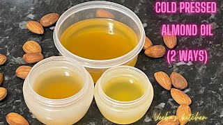 HOMEMADE ALMOND OIL(EASY TWO WAYS).HOW TO MAKE ALMOND OIL AT HOME USING COLD PRESSED METHOD(2 WAYS).