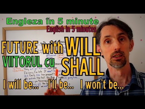 Video: Diferența Dintre Shall și Will în Gramatica Engleză