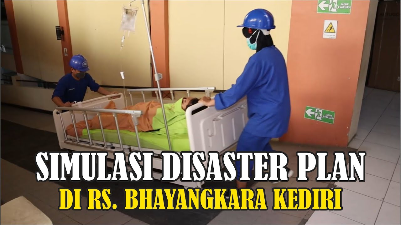 Pelatihan dan Simulasi Disaster Plan RS. Bhayangkara Kediri
