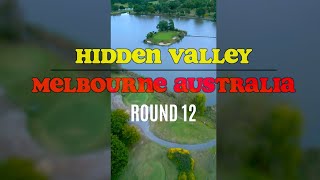 Playing every golf course in Melbourne Australia Rd 12: Hidden Valley Golf