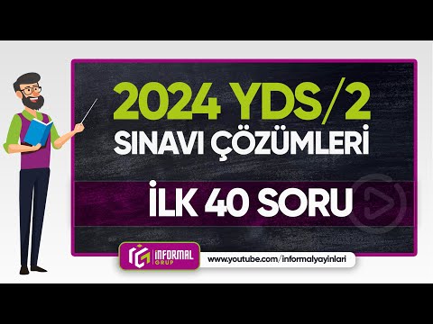 YDS 2024 2 İngilizce Soruları ve Çözümleri | PART 1 | İlk 40 Soru