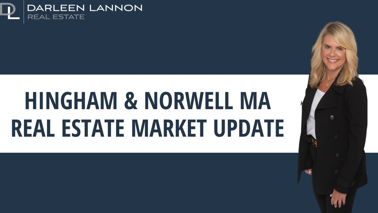 Hingham MA and Norwell MA Real Estate Market Update YouTube