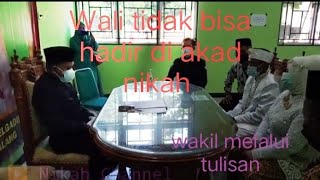 Wali nikah wakil melalui surat Wali nikah wakil melalui surat
