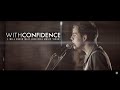 With Confidence - I Will Never Wait (Official Music Video)