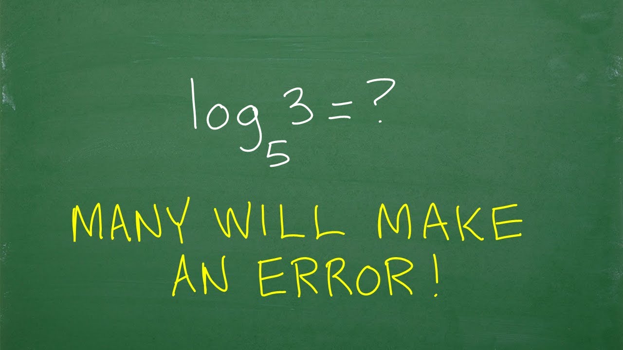 Logarithm Of 3 Base 5 Must Know For Algebra 2 College Algebra logarithm-of-3-base-5-must-know-for-algebra-2-college-algebra