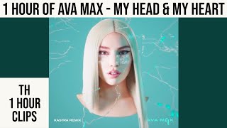 1 hour of ava max - my head & my heart