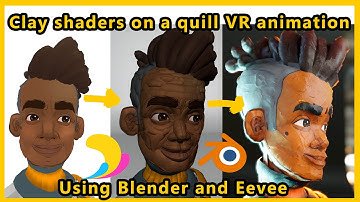 Rendering Quill animations with Clay shaders in blender and Eevee ( also works for animvr )