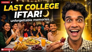 One Last Meal Together💔🥹 | Tkm college Iftar vlog🥺.. #iftar #college #tkm 