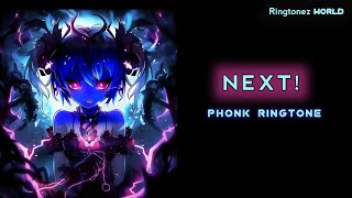 NEXT! - @nctsmusiq PHONK Viral Ringtone | No Copyright |