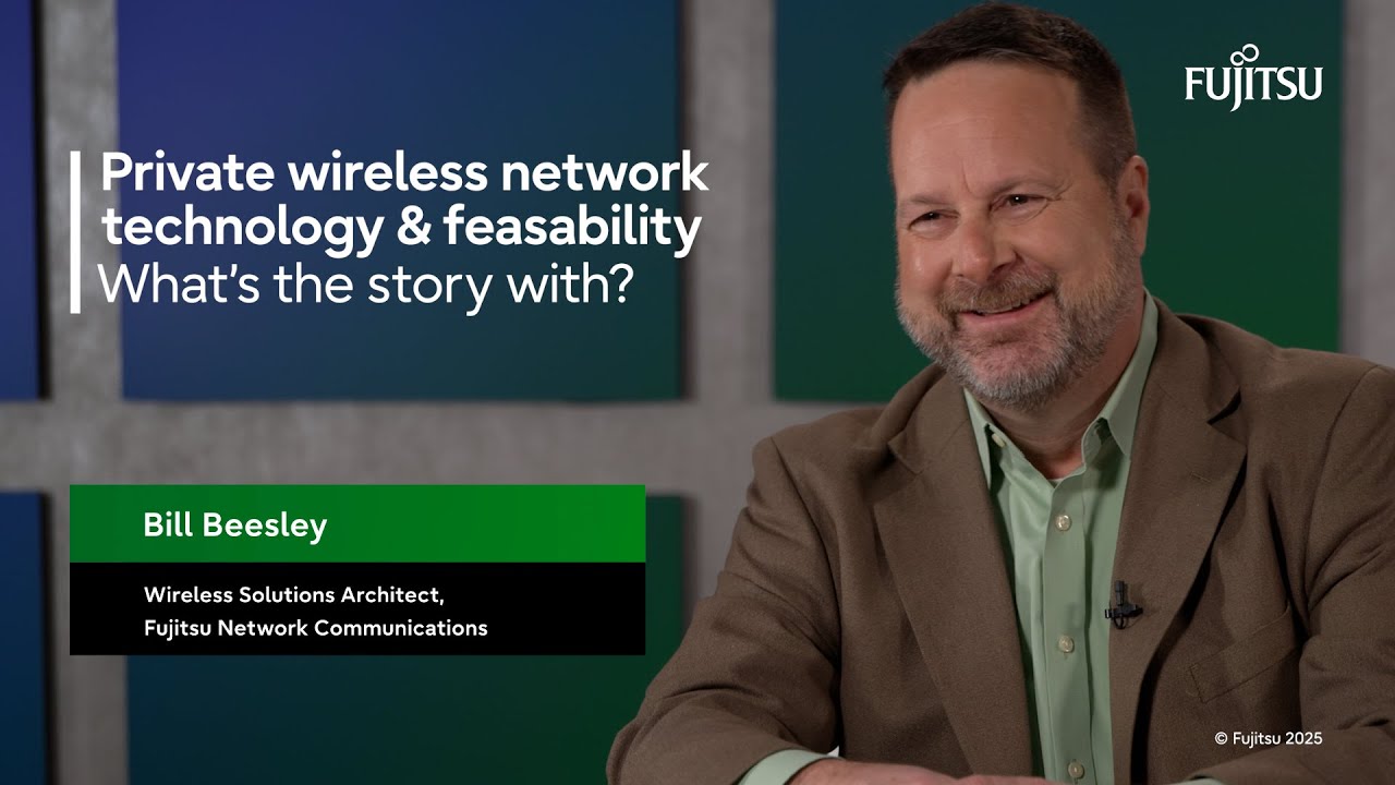 What’s the story with private wireless network technology and feasibility?