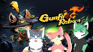 【 GunfireReborn 】今日も今日とて、ビルドを壊す【 コラボ 】