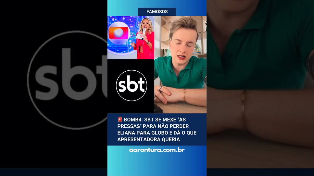 🚨 SBT se mexe para não perder Eliana para a Globo e dá o que a apresentadora queria