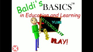 The Baldis Basics Unfinished Hijacked Build