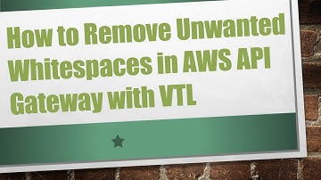 How to Remove Unwanted Whitespaces in AWS API Gateway with VTL