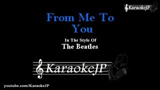 Video thumbnail of "From Me To You (Karaoke) - Beatles"