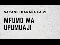 SAYANSI DARASA LA VII MFUMO WA UPUMUAJI
