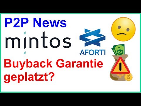 P2P News: MINTOS Kreditanbahner AFORTI zahlungsunfähig? Buyback Garantie ausgesetzt!