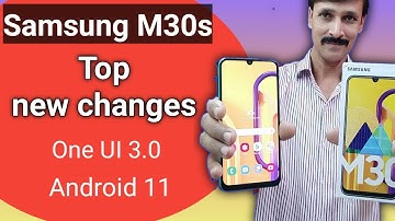 Samsung M30s One UI 3.0 android 11 top new features and changes