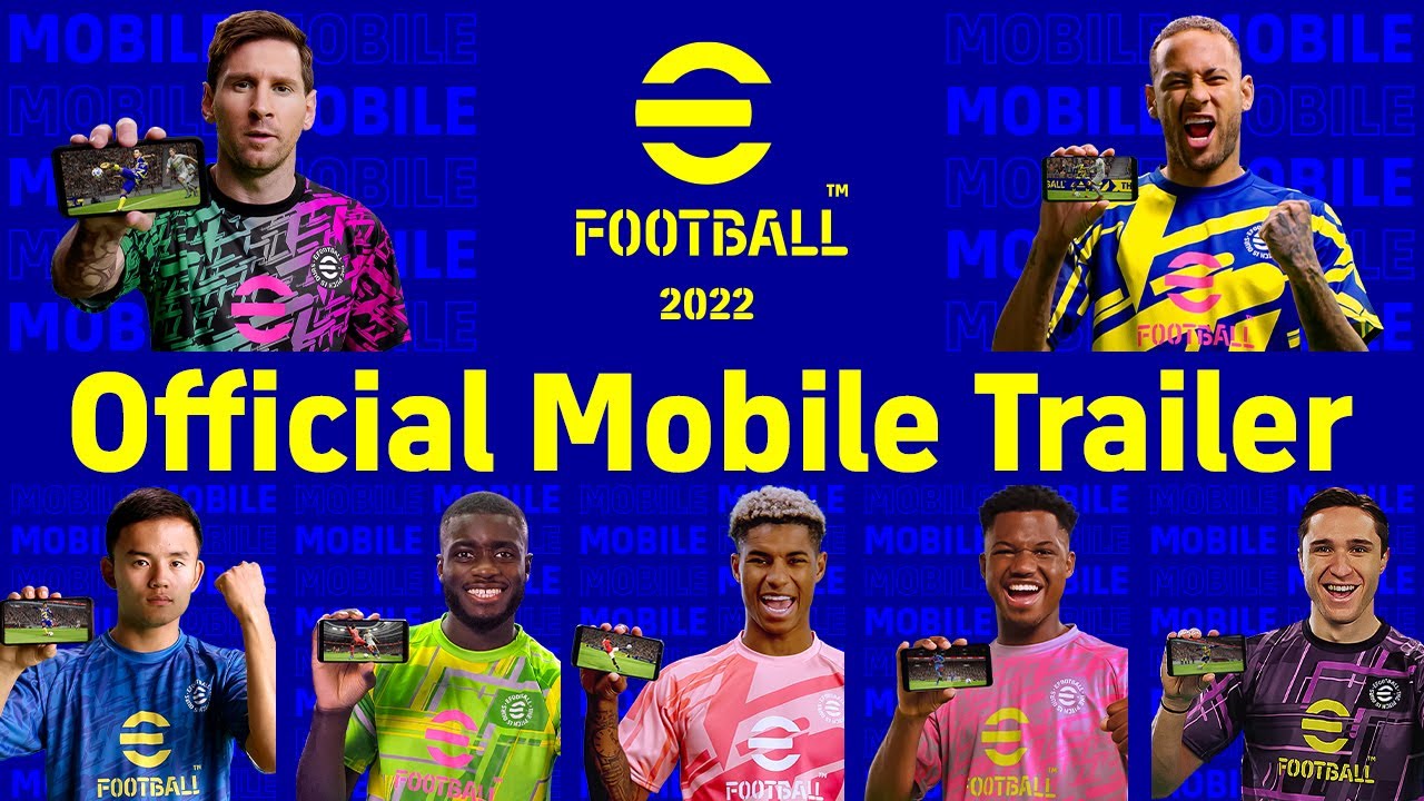 eFootball™ 2022 Official Mobile Trailer 
