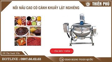 Nồi Nấu Cao Có Cánh Khuấy Lật Nghiêng l 0907.666.263