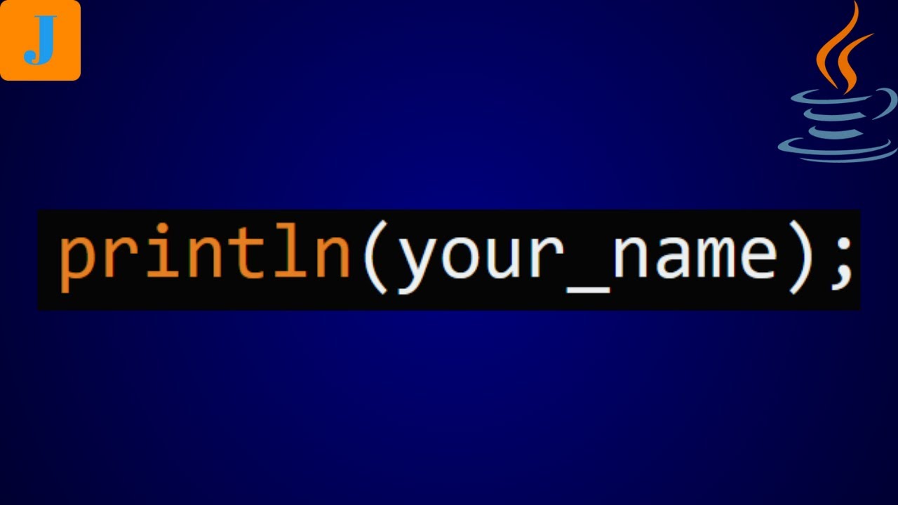 Print Your Name In Java - YouTube