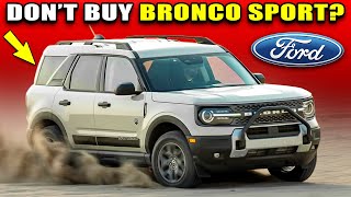 Ford Bronco Sport - 7 Reasons Why You SHOULD NOT Buy One!