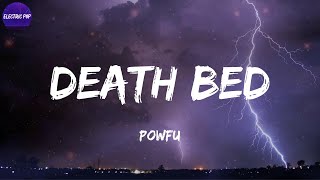 Video thumbnail of "Powfu - death bed (Lyrics)"