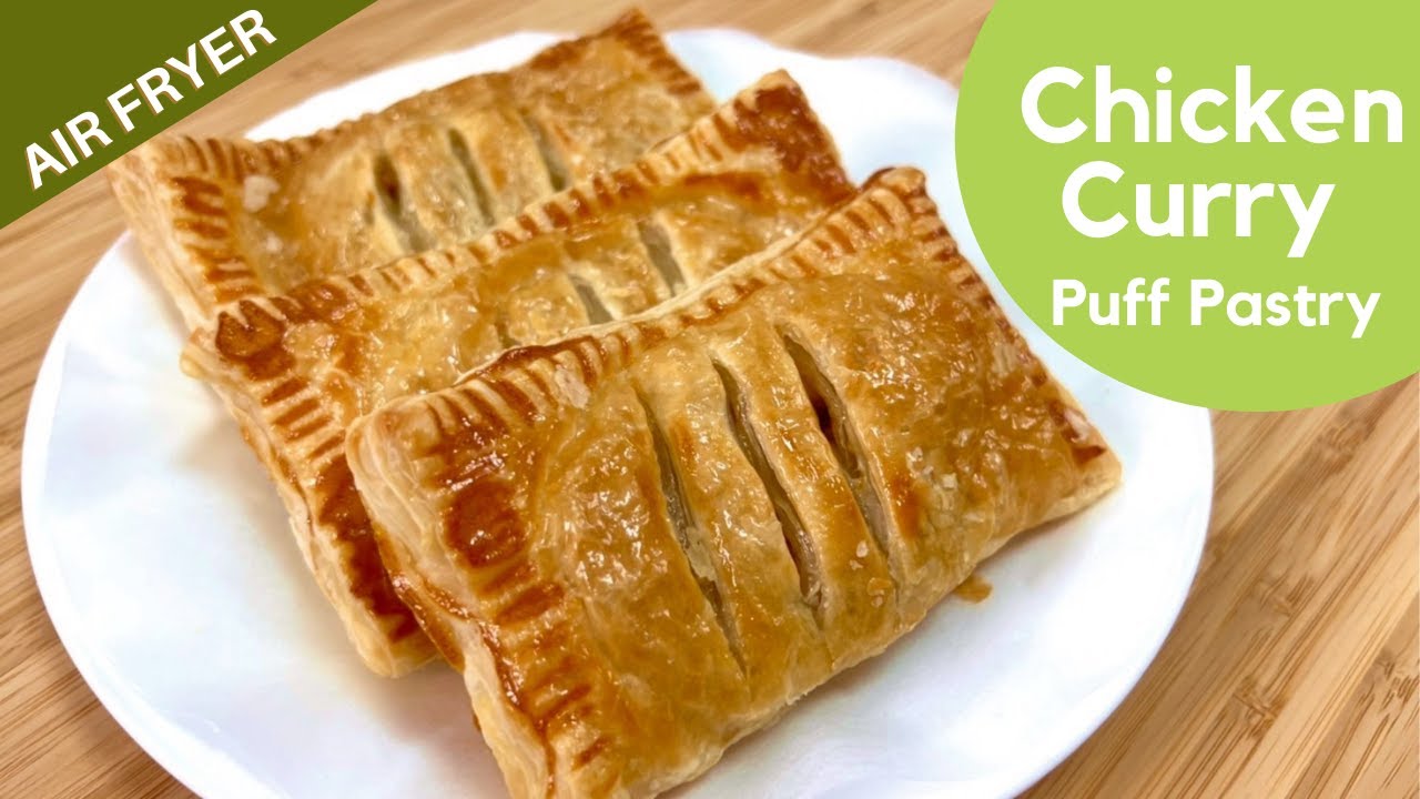 Easy Recipe for Chicken Curry Puff Pastry I Air Fryer Recipe - YouTube