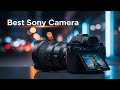 TOP 5 Best Sony Camera “TOP 5 Sony Cameras That SHOCKED Me in 2025! 😱📸”