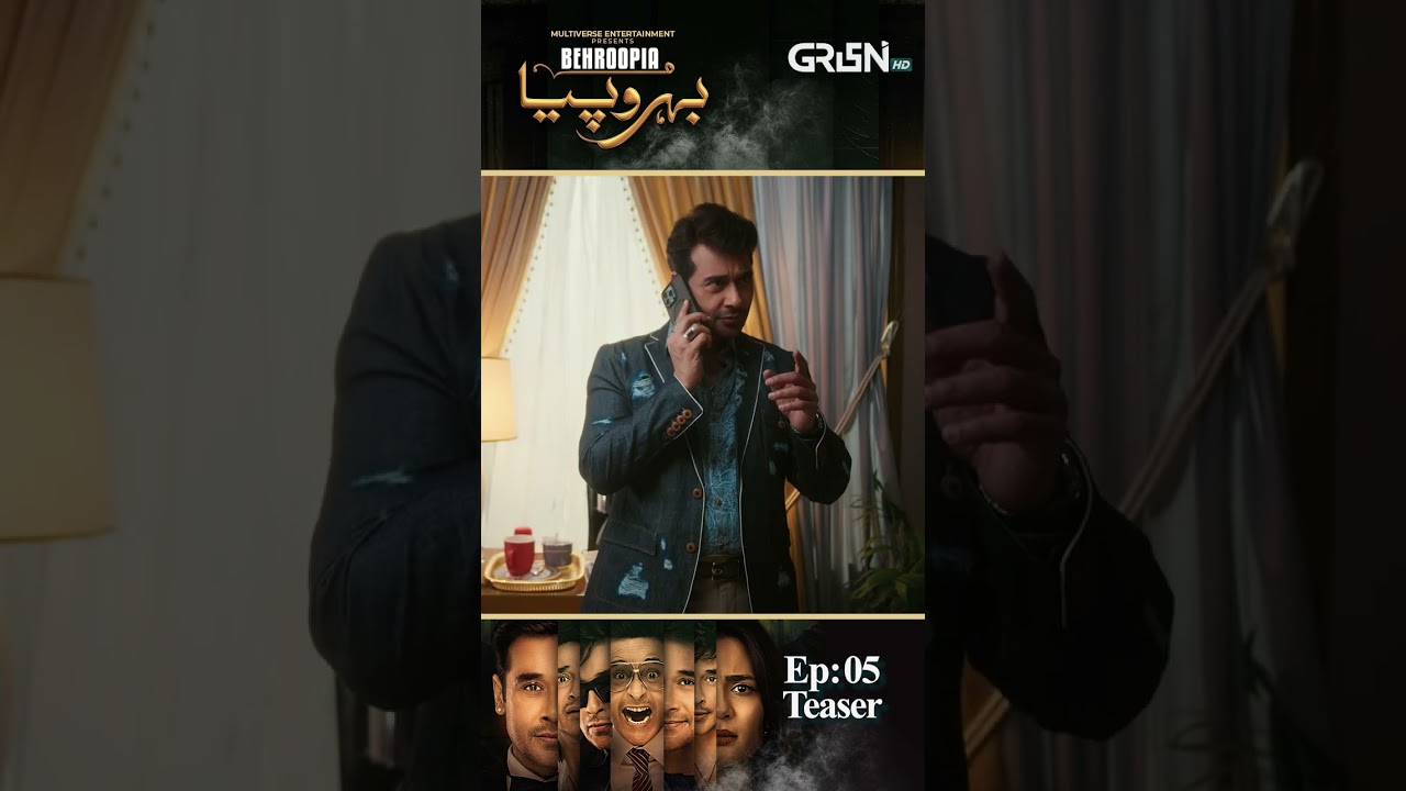 Behroopia Episode 05 Teaser 