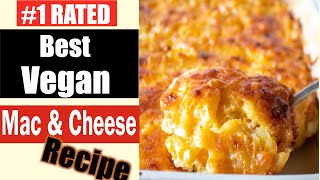 #1 RATED CHEESY VEGAN MAC & CHEESE | BAKED MAC & CHEESE RECIPE