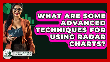 What Are Some Advanced Techniques For Using Radar Charts? - The Friendly Statistician