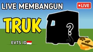 🛑 LIVE - MEMBANGUN TRUK DARI NOL | EVERTECH SANDBOX INDONESIA🇮🇩 screenshot 4