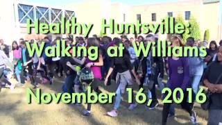 Healthy Huntsville: Walking at Williams P-8