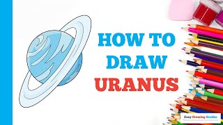 How to Draw Uranus: Easy Step by Step Drawing Tutorial for Beginners