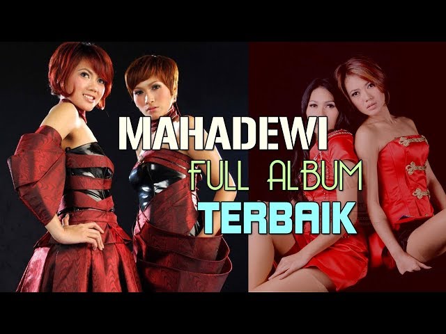 MAHADEWI - Lagu Mahadewi Full Album Terbaik | Lagu Pop Tahun 2000an Hits class=