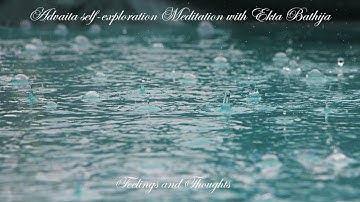 Atma Nirvriti Self Exploration - Feelings and Thoughts [AN 10] by Ekta Bathija