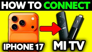 How To Connect iPhone 17 to Mi TV (2025) - Step by Step @quickandeasy_
