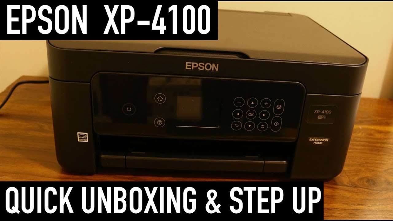 EPSON XP 4100 Unboxing, SetUp & Quick Test review. - YouTube