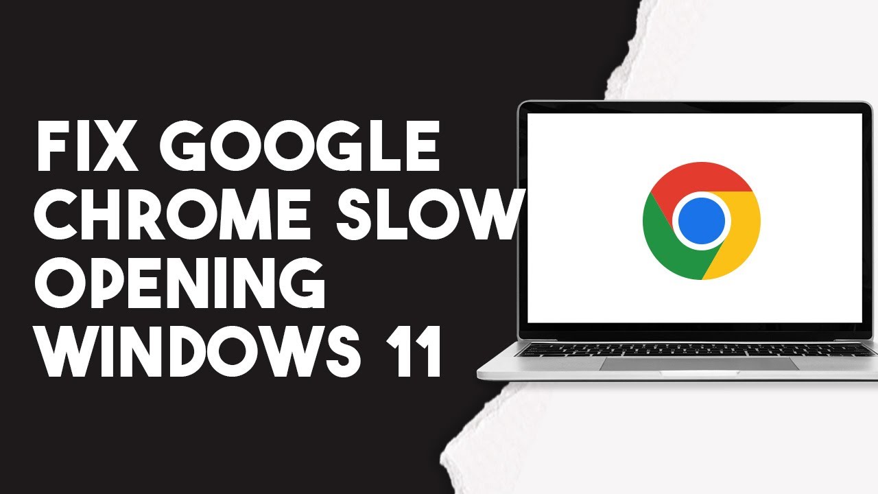 How To Fix Google Chrome Slow Opening Windows 11 - YouTube