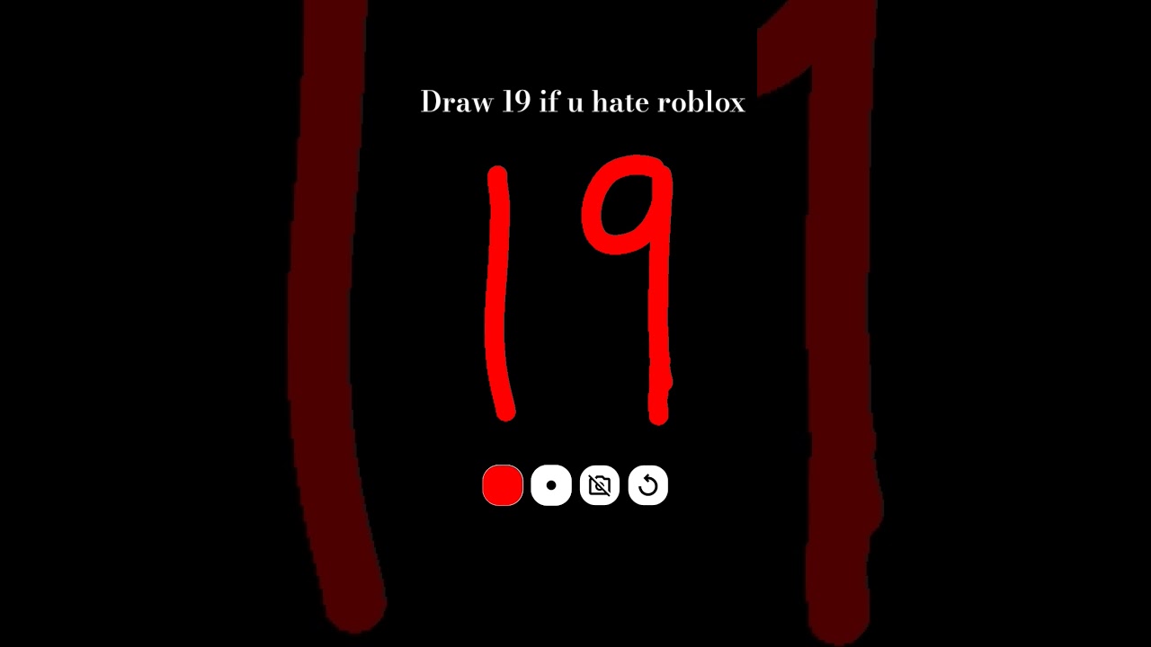 Draw 19 if u hate roblox 