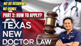 New Texas Law for IMG Doctors: How to Apply for Jobs   FAQ's [HB2038]