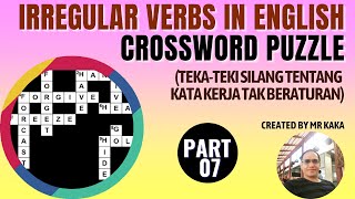 IRREGULAR VERBS CROSSWORD PUZZLE IN ENGLISH 7 (TEKA-TEKI SILANG KATA KERJA TAK BERATURAN) BY MR KAKA