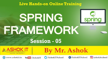 Spring Framework By Mr. Ashok | Session - 05 | Ashok IT