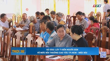 Gò Dầu: Lấy ý kiến người dân về mức bồi thường cao tốc TP.HCM - Mộc Bài | TayNinhTV