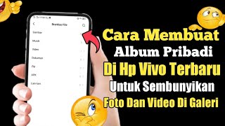 Cara Membuat Album Pribadi Di Hp Vivo Terbaru