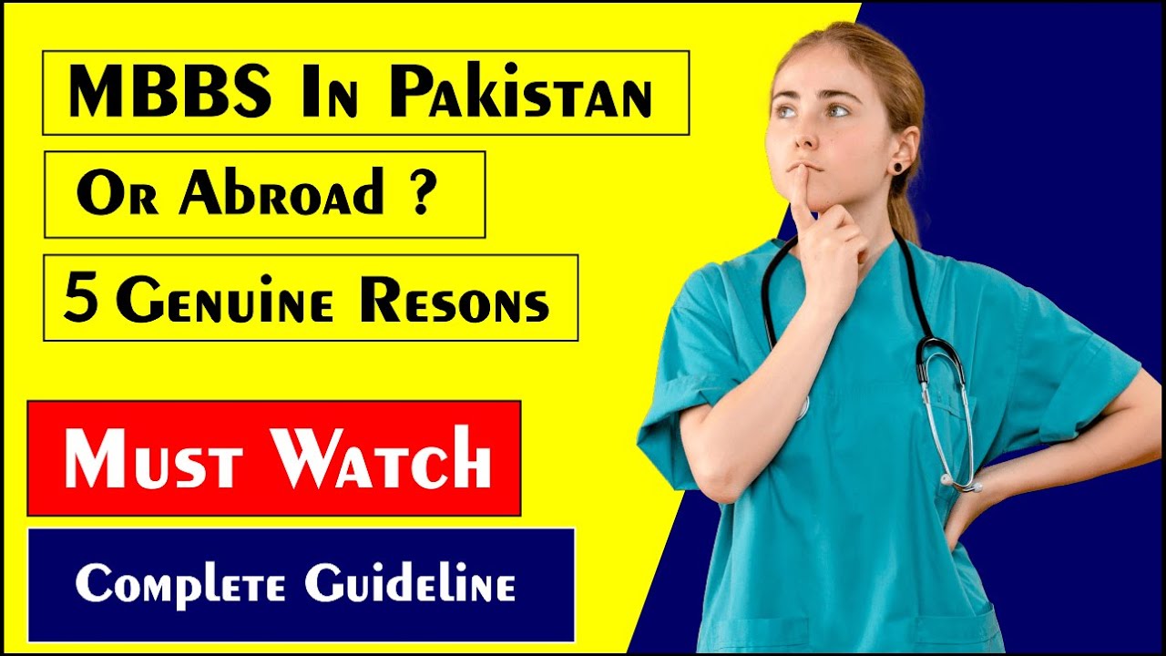 MBBS in Pakistan or Abroad ? | Unique Medicos