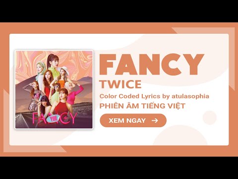 Video [Phiên âm Tiếng Việt] FANCY - TWICE - YouTube