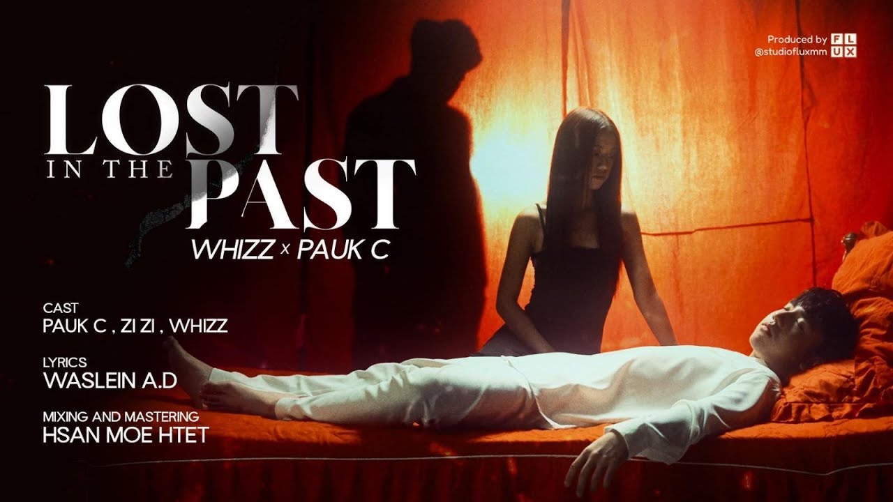 Lost in the past Official MV